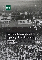 LAS CONVULSIONES DEL 68. ESPAÑA Y EL SUR DE EUROPA