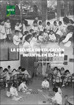 LA ESCUELA DE EDUCACIÓN INFANTIL EN ESPAÑA