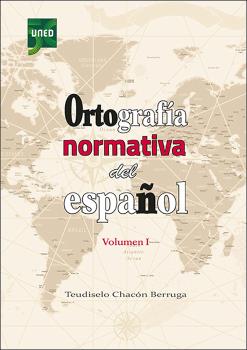 ORTOGRAFÍA NORMATIVA DEL ESPAÑOL. VOLUMEN I