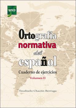 ORTOGRAFÍA NORMATIVA DEL ESPAÑOL. CUADERNO DE E...