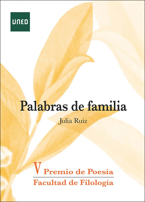 PALABRAS DE FAMILIA. V PREMIO DE POESÍA DE LA FACULTAD DEFILOLOGÍA DE LA UNED 2023