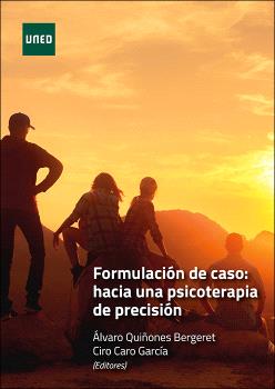 FORMULACIÓN DE CASO: HACIA UNA PSICOTERAPIA DE PRECISIÓN