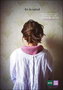 EN LA SALUD. REPRESENTACIONES LITERARIAS DEL CUERPO FEMENINO