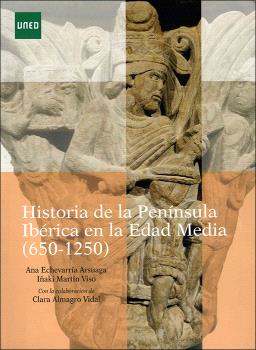 HISTORIA DE LA PENÍNSULA IBÉRICA EN LA EDAD MEDIA (650-1250)