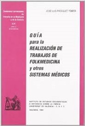 GUÍA PARA LA REALIZACIÓN DE TRABAJOS DE FOLKMEDICINA Y OTROS SISTEMAS MÉDICOS