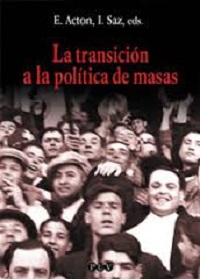 TRANSICION A LA POLITICA DE MASAS