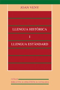 LLENGUA HISTORICA I LLENGUA ESTANDARD