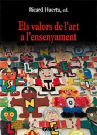 VALORS DE L´ART A L´ENSENYAMENT ELS