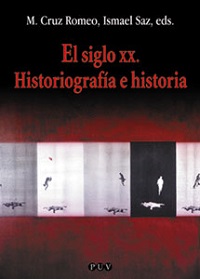 SIGLO XX HISTORIOGRAFIA E HISTORIA