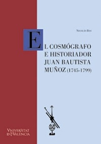 COSMOGRAFO E HISTORIADOR JUAN B. MUÑOZ