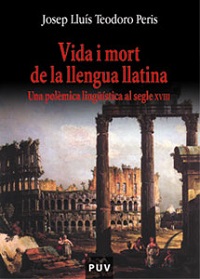 VIDA I MORT DE LA LLENGUA LLATINA