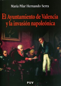 AYUNTAMIENTO DE VALENCIA Y LA INVASION NAPOLE