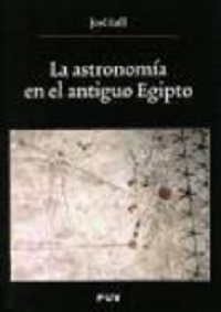 ASTRONOMIA EN EL ANTIGUO EGIPTO NUEVA EDICION