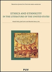 ETHICS AND ETHNICITY IN THE LITERATURE OF THE