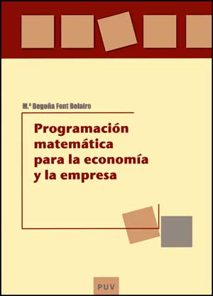 PROGRAMACIÓN MATEMÁTICA PARA LA ECONOMÍA Y LA EMPRESA