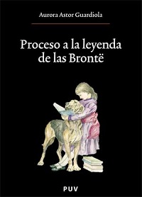 PROCESO A LA LEYENDA DE LAS BRONTE