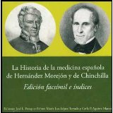 LA HISTORIA DE LA MEDICINA ESPAÑOLA DE HERNÁNDEZ MOREJÓN Y DE CHINCHILLA