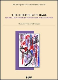 THE RHETORIC OF RACE