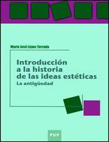 INTRODUCCION HISTORIA IDEAS ESTETICAS