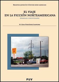 VIAJE EN LA FICCION NORTEAMERICANA EL