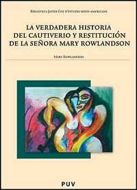 VERDADERA HISTORIA DEL CAUTIVERIO Y RESTITUCI