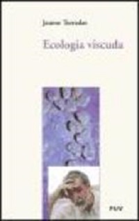 ECOLOGIA VISCUDA