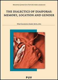 THE DIALECTICS OF DIASPORAS MEMORY LOCATION