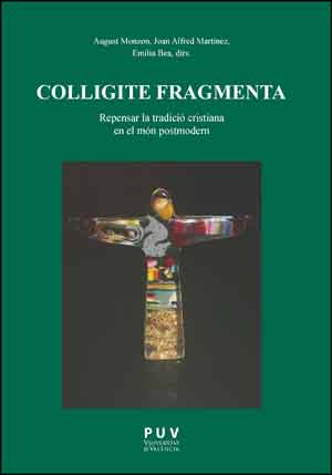 COLLIGITE FRAGMENTA