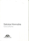 NATUKA HONRUBIA ESCULTURA