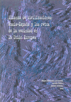 ALIANZA DE CIVILIZACIONES: RUSIA-ESPAÑA Y LOS