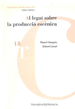 AL LEGAT SOBRE LA PRODUCCIO ESCENICA