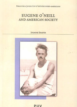 EUGENE O'NEILL AND AMERICAN SOCIETY