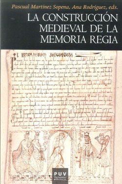 CONSTRUCCION MEDIEVAL DE LA MEMORIA REGIA LA