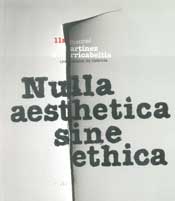 BIENAL 11ª NULLA AESTHETICA SINE ETHICA