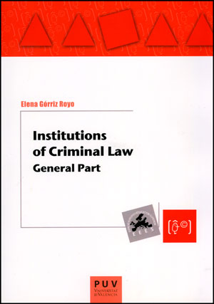 INSTITUTIONS OF CRIMINAL LAW GENERAL PART