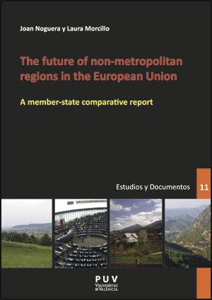 THE FUTURE OF NON-METROPOLITAN REGIONS IN THE EUROPEAN UNION