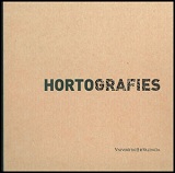 HORTOGRAFIES    INCLUYE DVD