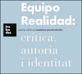 EQUIPO REALIDAD CRITICA AUTORIA I IDENTITAT