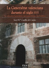 GENERALITAT VALENCIANA DURANTE EL SIGLO XVI