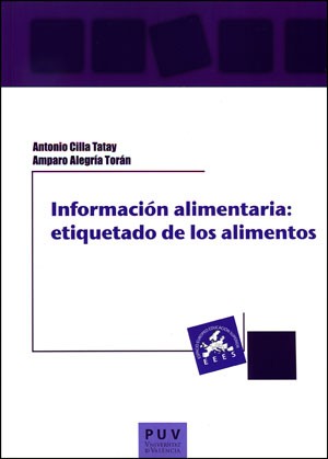 INFORMACIÓN ALIMENTARIA: ETIQUETADO DE LOS ALIMEMTOS