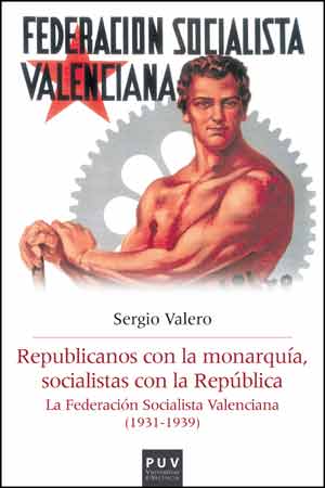 REPUBLICANOS CON LA MONARQUÍA, SOCIALISTAS CON ...