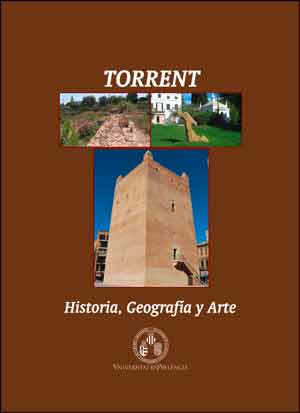 TORRENT: HISTORIA, GEOGRAFÍA Y ARTE