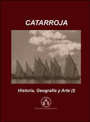 CATARROJA: HISTORIA, GEOGRAFÍA Y ARTE 2 VOLUMENES