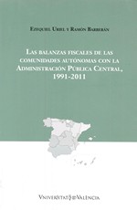 LAS BALANZAS FISCALES DE LAS COMUNIDADES AUTÓNOMAS CON LA ADMINISTRACIÓN PÚBLICA CENTRAL, 1991-2011