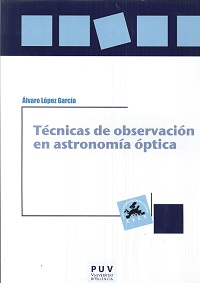 TÉCNICAS DE OBSERVACIÓN EN ASTRONOMÍA ÓPTICA