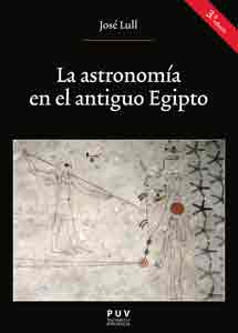 ASTRONOMÍA EN EL ANTIGUO EGIPTO, 3A ED.