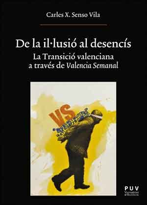 DE LA IL-LUSIÓ AL DESENCÍS