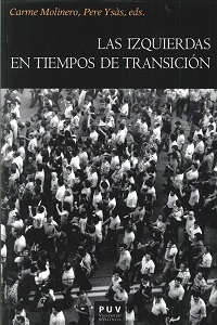 IZQUIERDAS EN TIEMPOS DE TRANSICIÓN, LAS