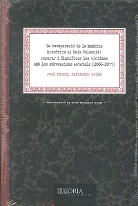 RECUPERACIÓ DE LA MEMÒRIA HISTÒRICA AL PAÍS VALENCIÀ