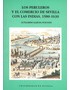 LOS PERULEROS Y EL COMERCIO DE SEVILLA CON LAS INDIAS, 1580-1630